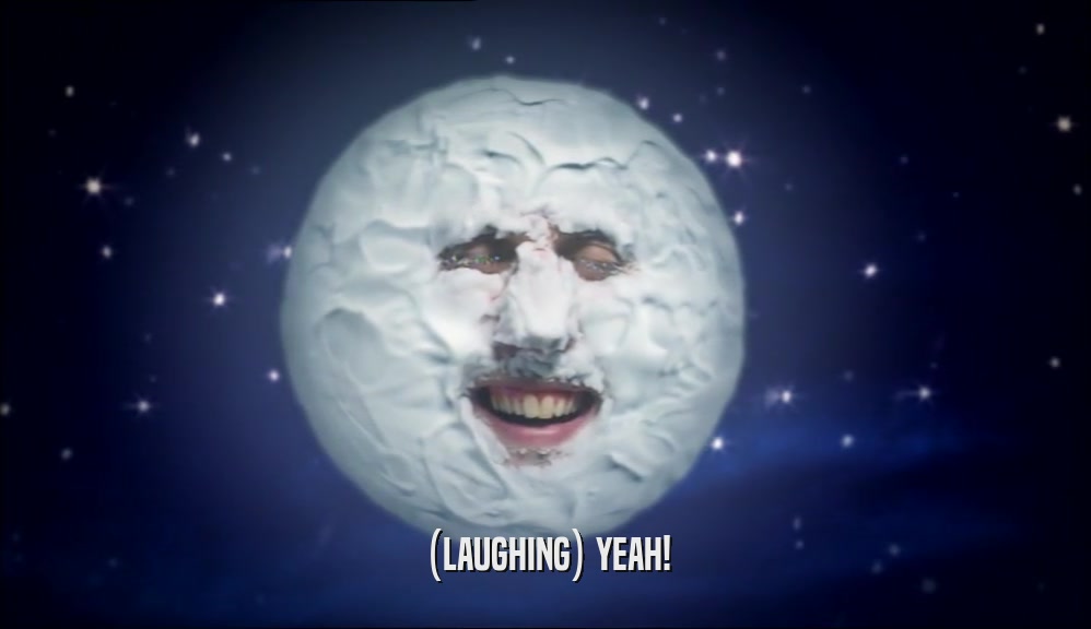 (LAUGHING) YEAH!  
