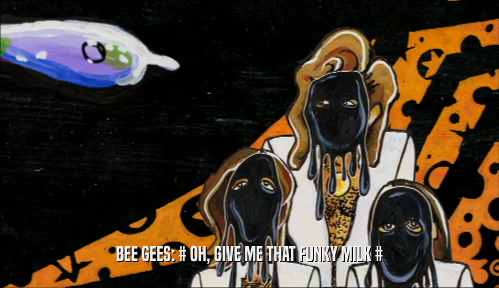 BEE GEES: # OH, GIVE ME THAT FUNKY MILK #  