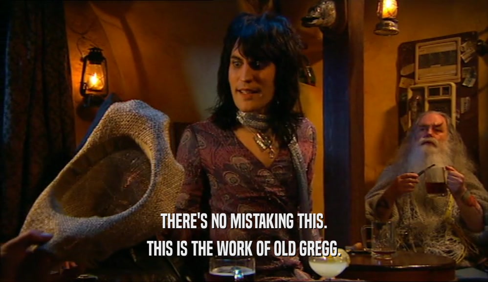 THERE'S NO MISTAKING THIS. THIS IS THE WORK OF OLD GREGG. 