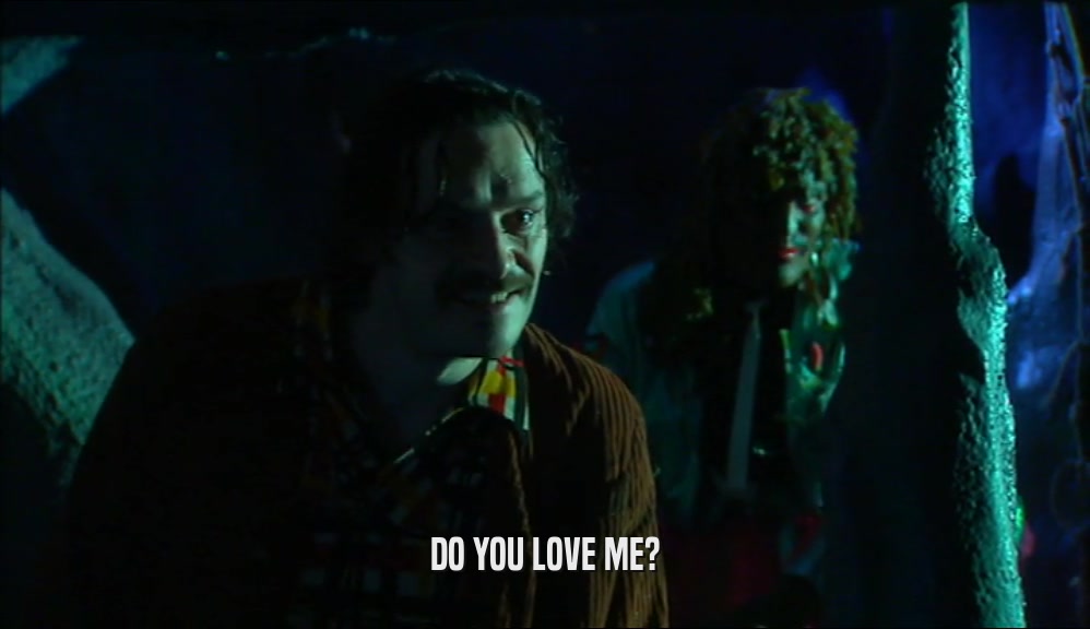 DO YOU LOVE ME?  