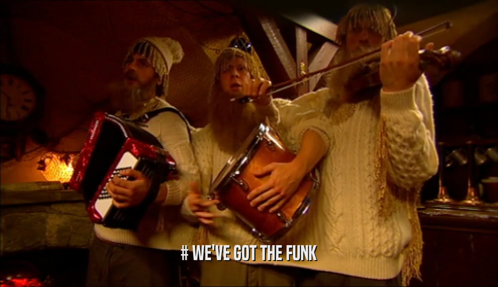 # WE'VE GOT THE FUNK  
