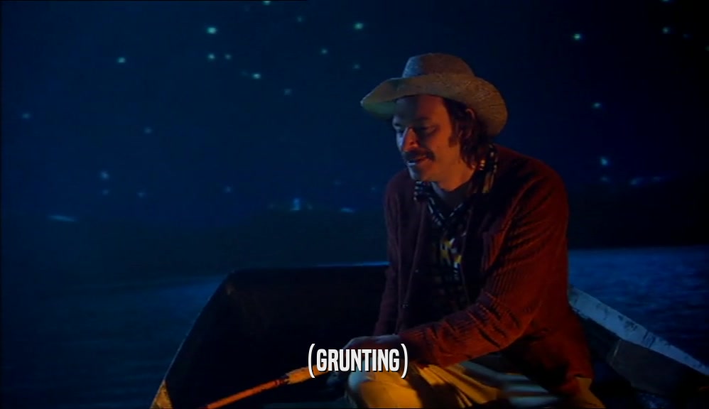(GRUNTING)  