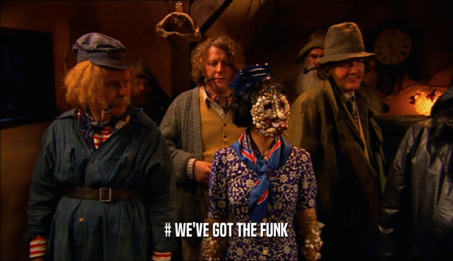# WE'VE GOT THE FUNK  