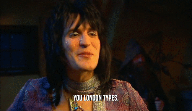 YOU LONDON TYPES.  