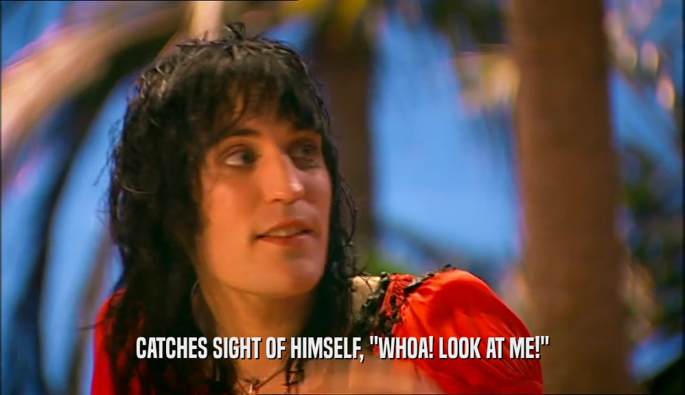 CATCHES SIGHT OF HIMSELF, 