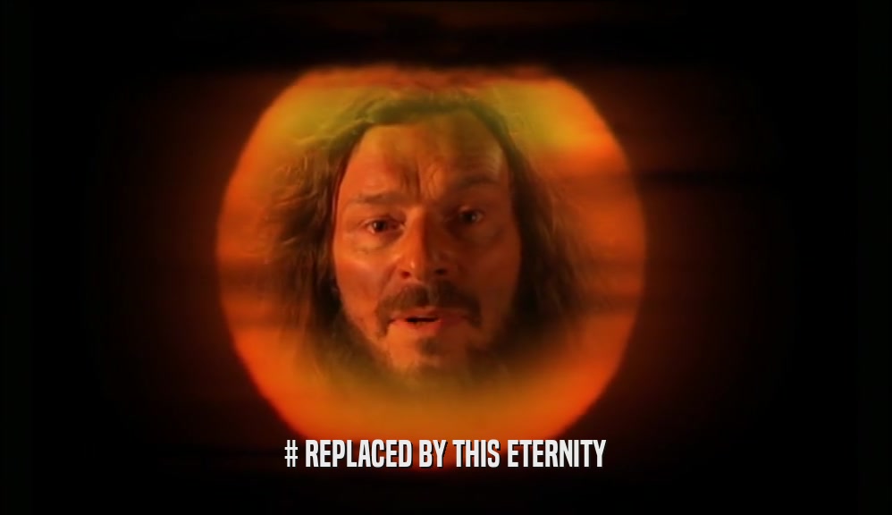 # REPLACED BY THIS ETERNITY  