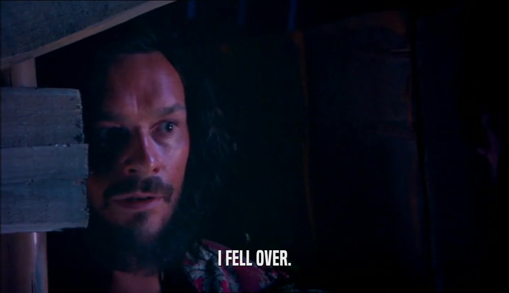 I FELL OVER.  