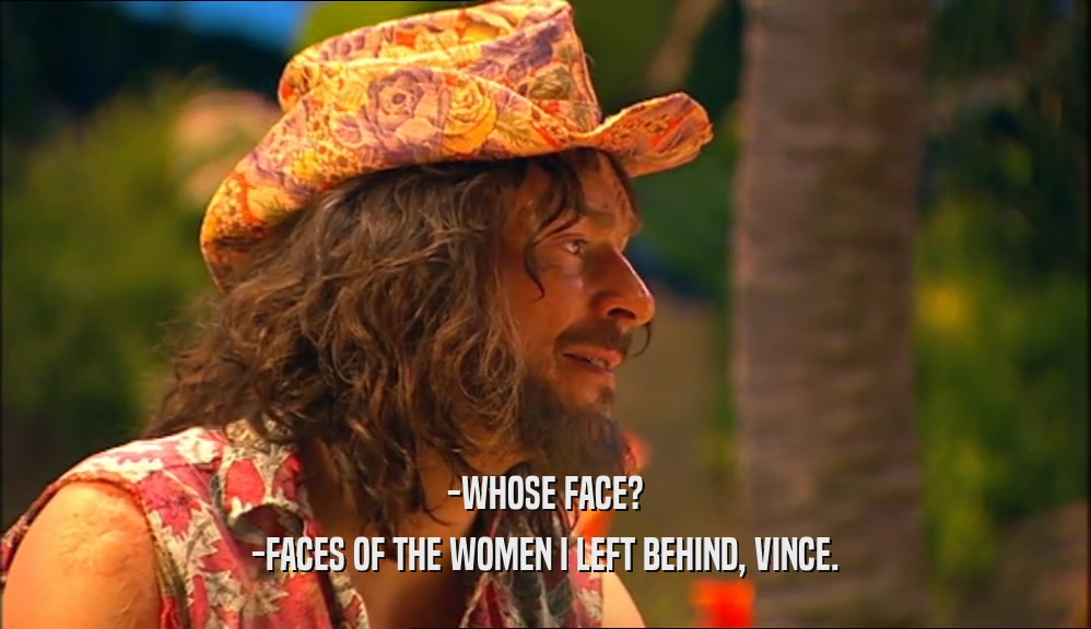 -WHOSE FACE? -FACES OF THE WOMEN I LEFT BEHIND, VINCE. 