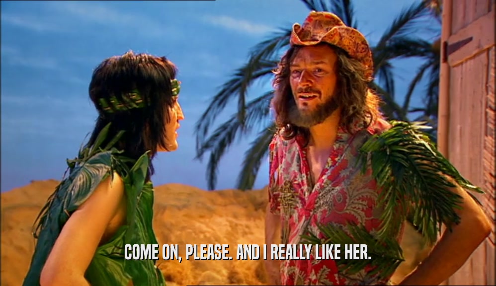 COME ON, PLEASE. AND I REALLY LIKE HER.  