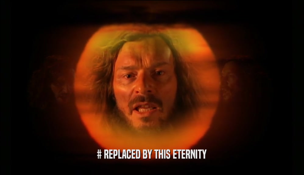 # REPLACED BY THIS ETERNITY  