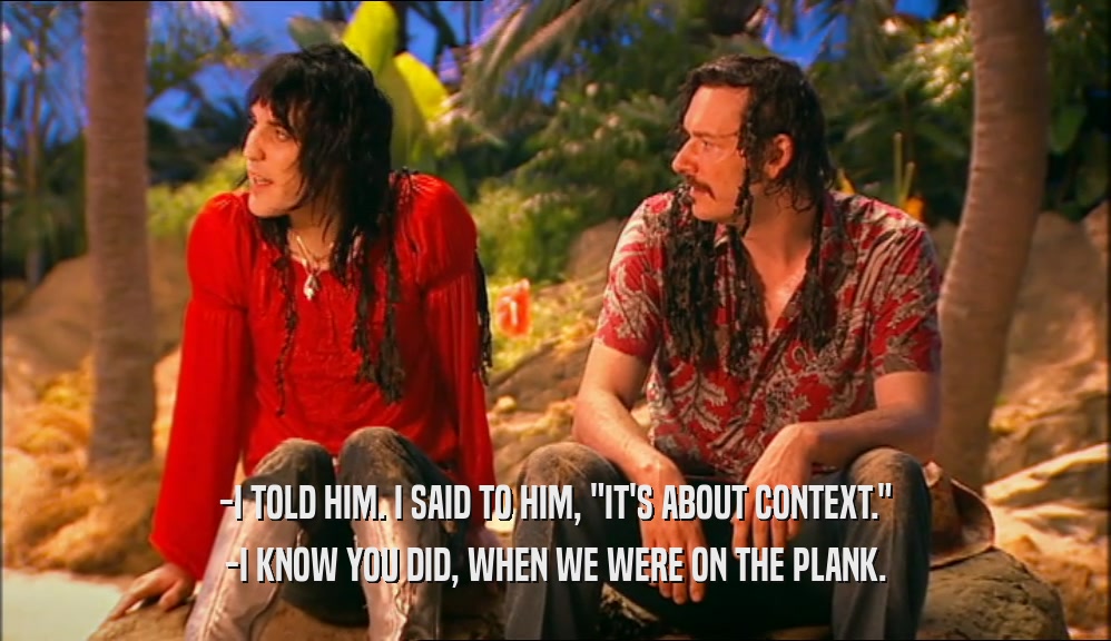 -I TOLD HIM. I SAID TO HIM, 