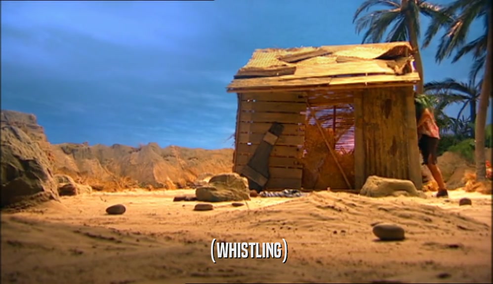 (WHISTLING)  