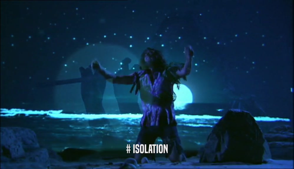 # ISOLATION  