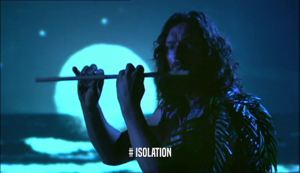 # ISOLATION  