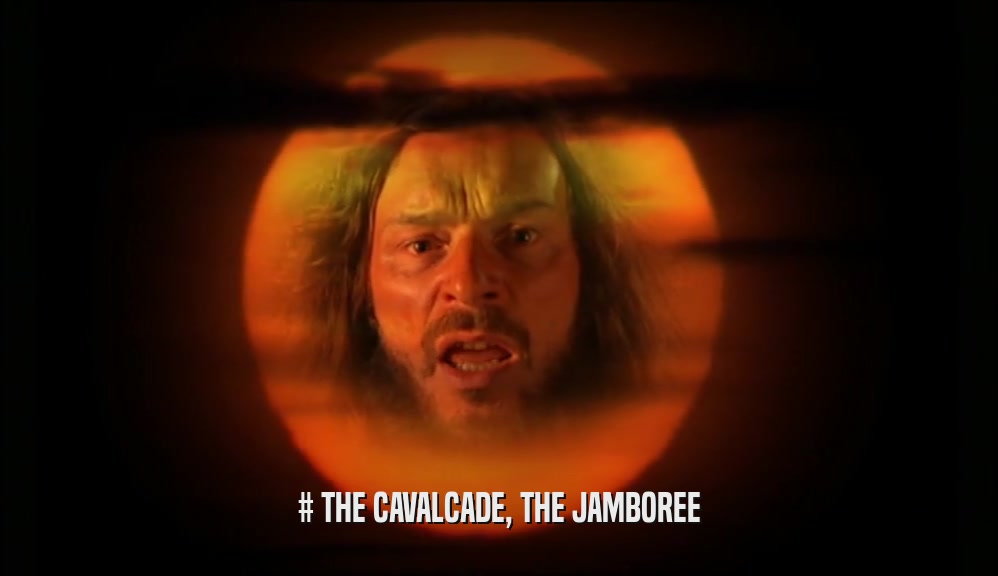# THE CAVALCADE, THE JAMBOREE  