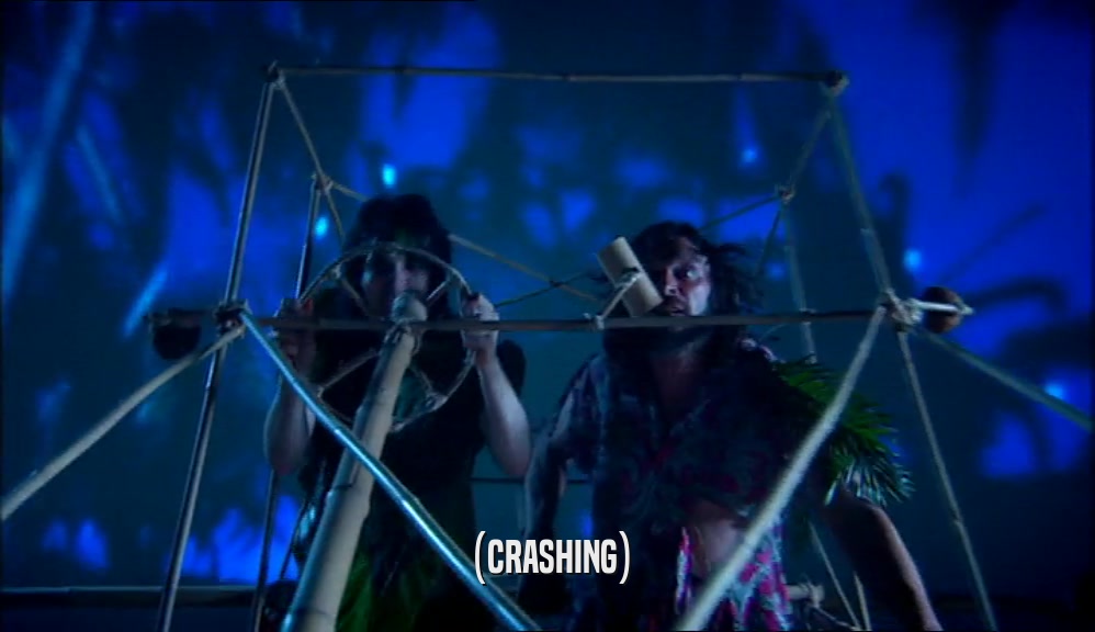 (CRASHING)  