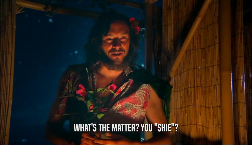 WHAT'S THE MATTER? YOU 