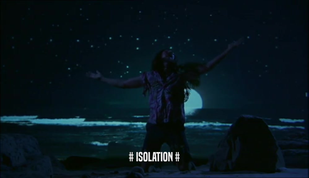 # ISOLATION #  