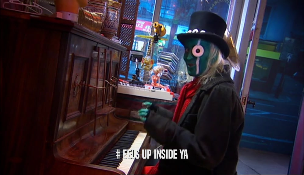 # EELS UP INSIDE YA  