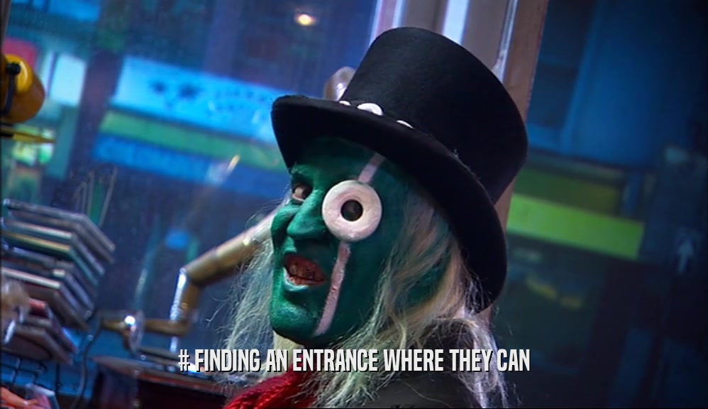 # FINDING AN ENTRANCE WHERE THEY CAN  