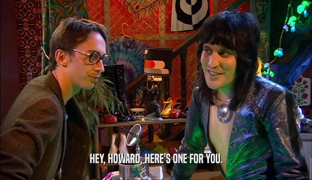 HEY, HOWARD, HERE'S ONE FOR YOU.  
