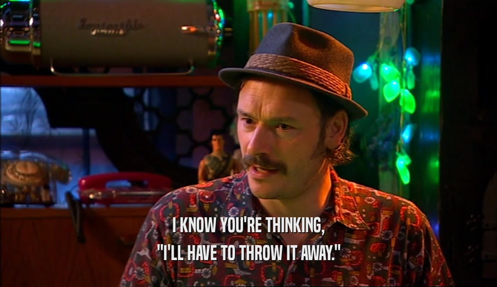 I KNOW YOU'RE THINKING, 