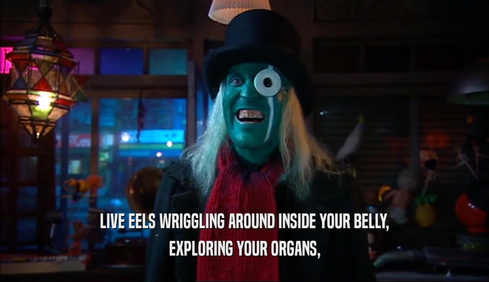 LIVE EELS WRIGGLING AROUND INSIDE YOUR BELLY, EXPLORING YOUR ORGANS, 