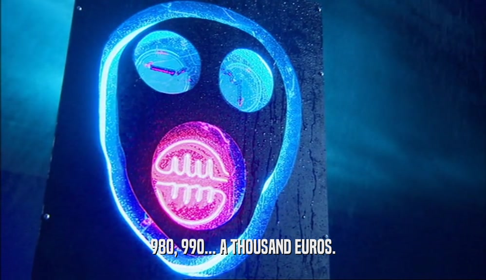980, 990... A THOUSAND EUROS.  