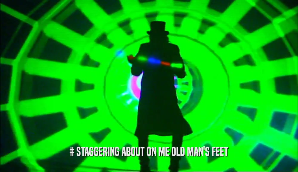 # STAGGERING ABOUT ON ME OLD MAN'S FEET  