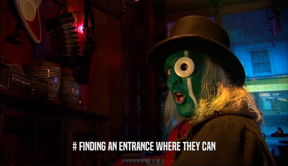 # FINDING AN ENTRANCE WHERE THEY CAN  