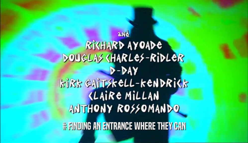 # FINDING AN ENTRANCE WHERE THEY CAN  
