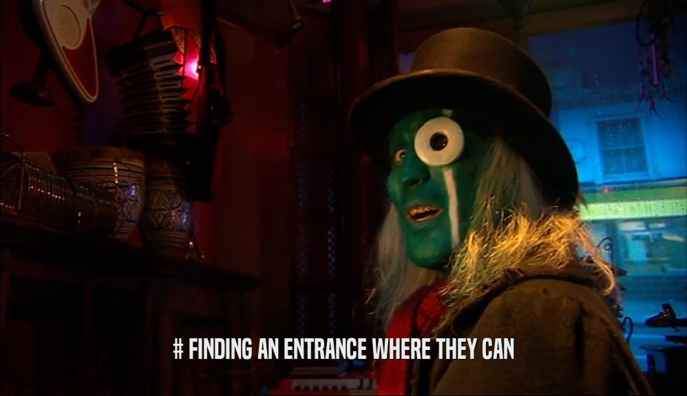 # FINDING AN ENTRANCE WHERE THEY CAN  