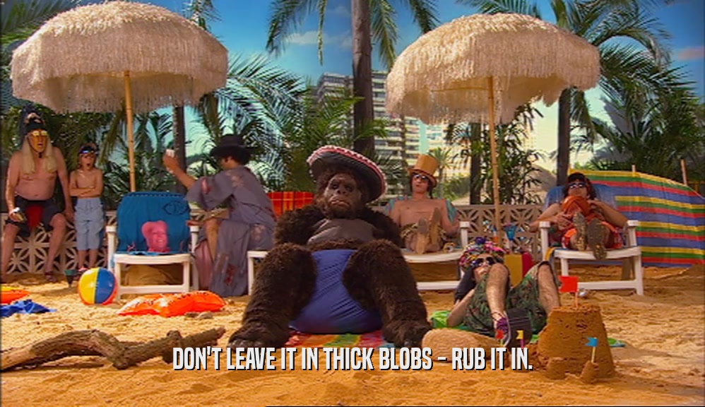DON'T LEAVE IT IN THICK BLOBS - RUB IT IN.  