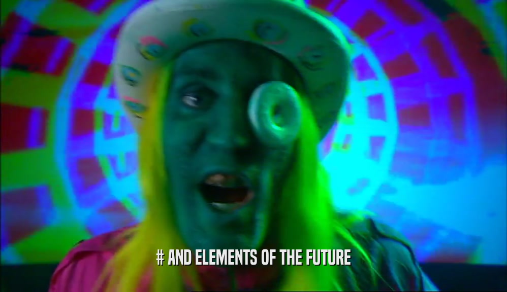 # AND ELEMENTS OF THE FUTURE  
