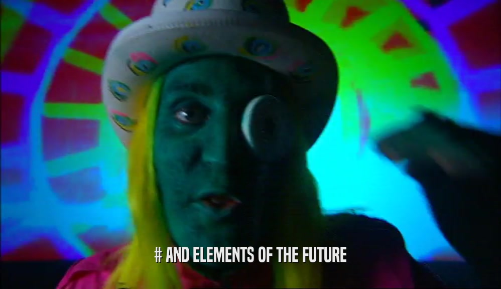 # AND ELEMENTS OF THE FUTURE  