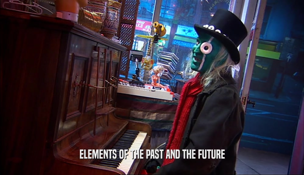 ELEMENTS OF THE PAST AND THE FUTURE  