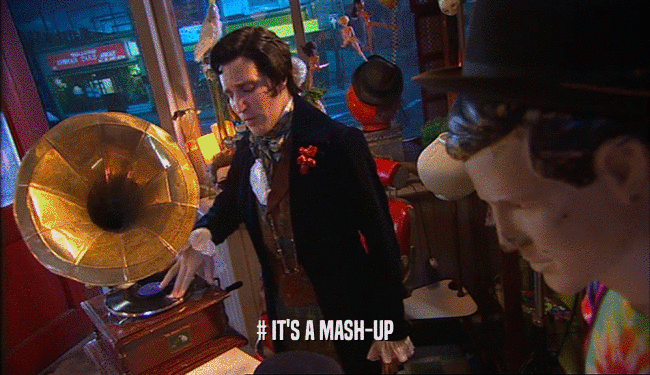 # IT'S A MASH-UP  
