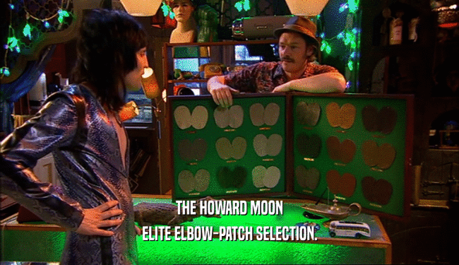 THE HOWARD MOON
 ELITE ELBOW-PATCH SELECTION.
 