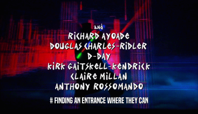 # FINDING AN ENTRANCE WHERE THEY CAN  