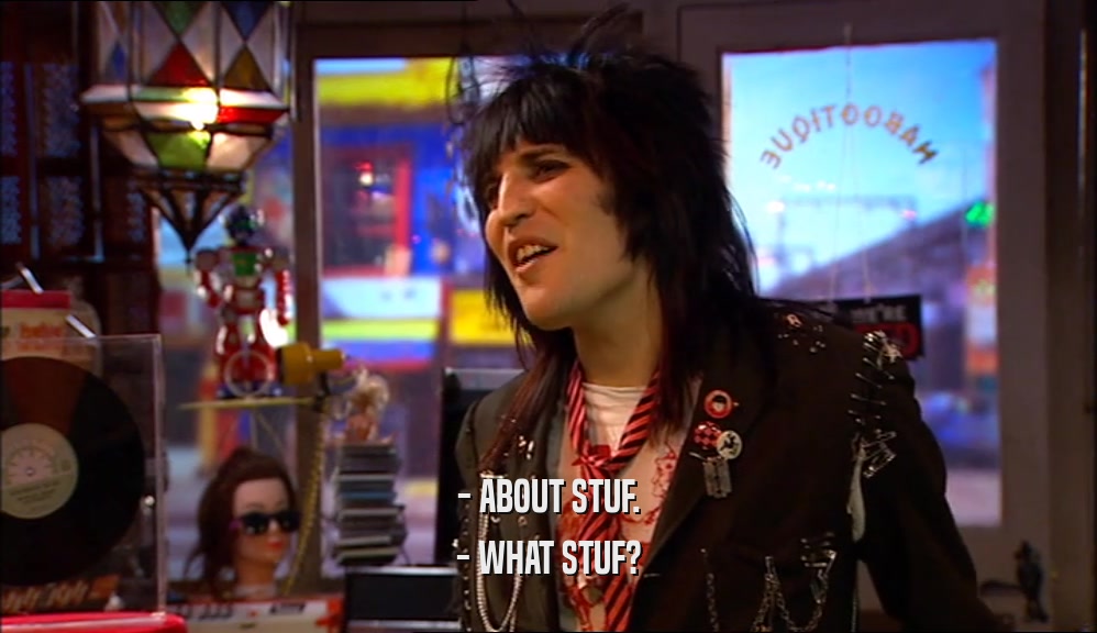 - ABOUT STUF. - WHAT STUF? 