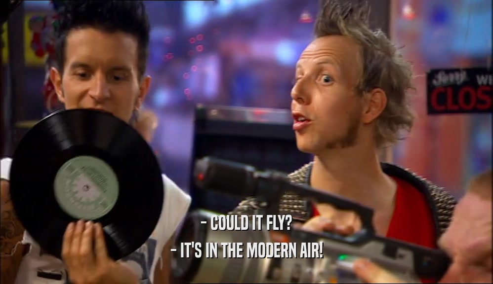 - COULD IT FLY? - IT'S IN THE MODERN AIR! 