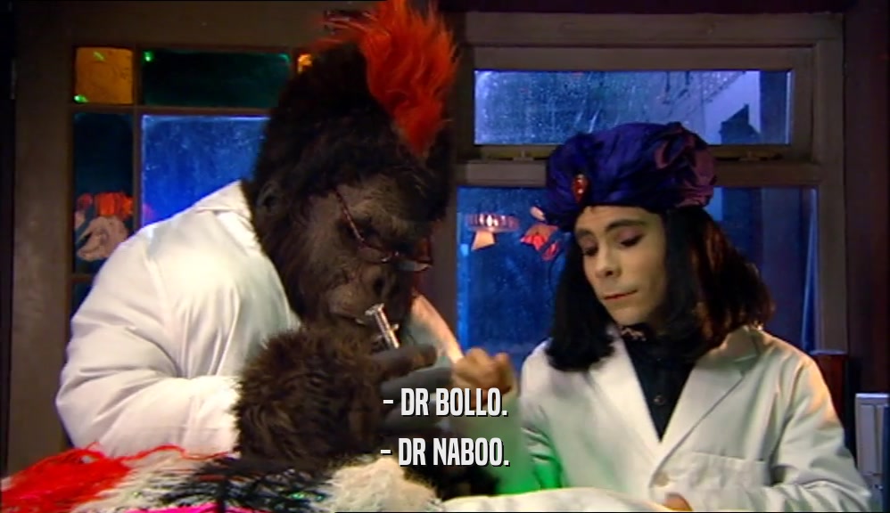 - DR BOLLO. - DR NABOO. 