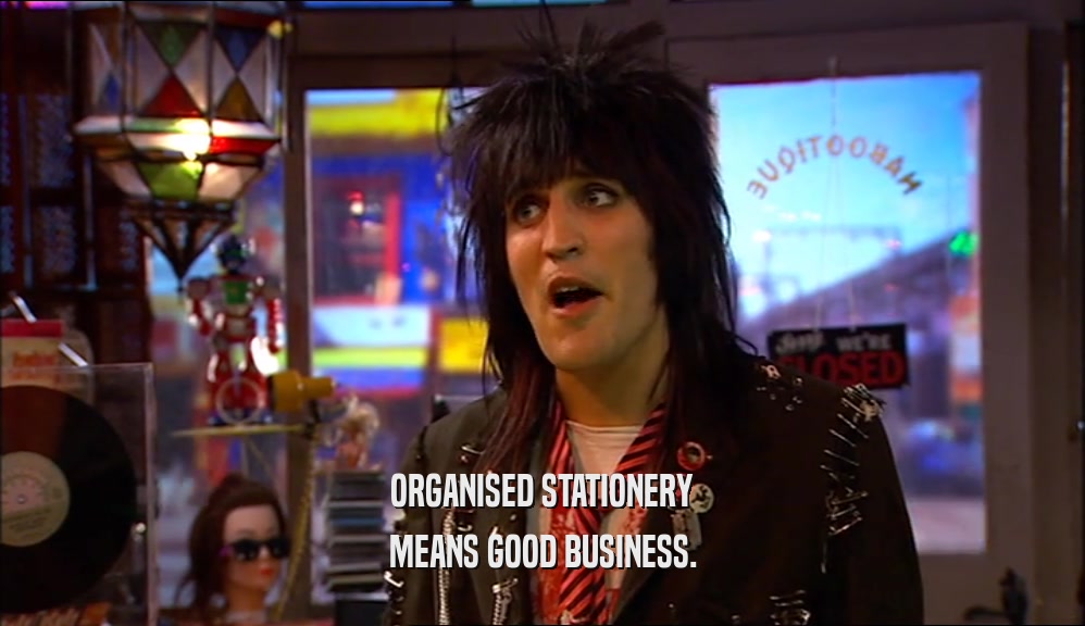ORGANISED STATIONERY MEANS GOOD BUSINESS. 