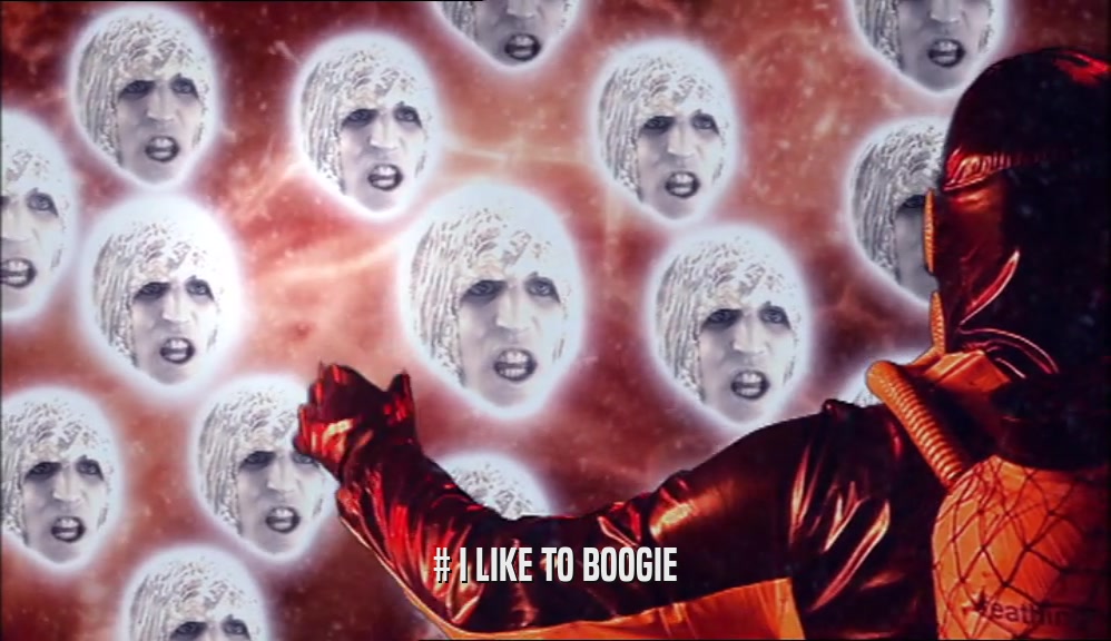 # I LIKE TO BOOGIE  