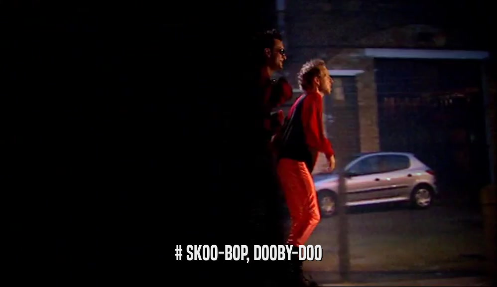 # SKOO-BOP, DOOBY-DOO  