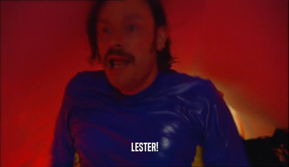 LESTER!  