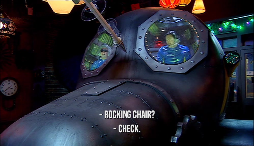 - ROCKING CHAIR? - CHECK. 