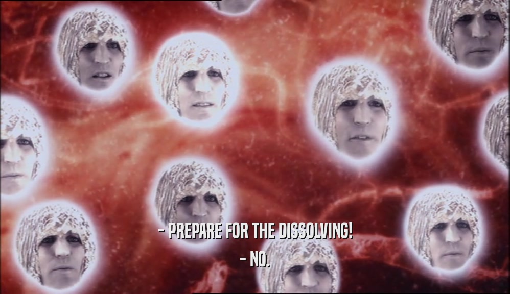 - PREPARE FOR THE DISSOLVING! - NO. 