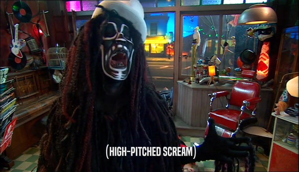 (HIGH-PITCHED SCREAM)  