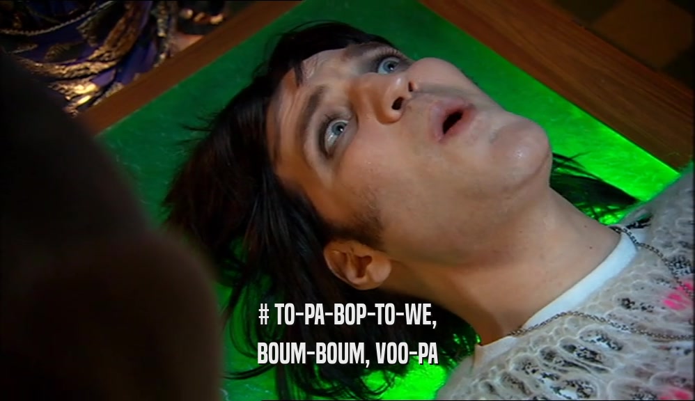 # TO-PA-BOP-TO-WE, BOUM-BOUM, VOO-PA 